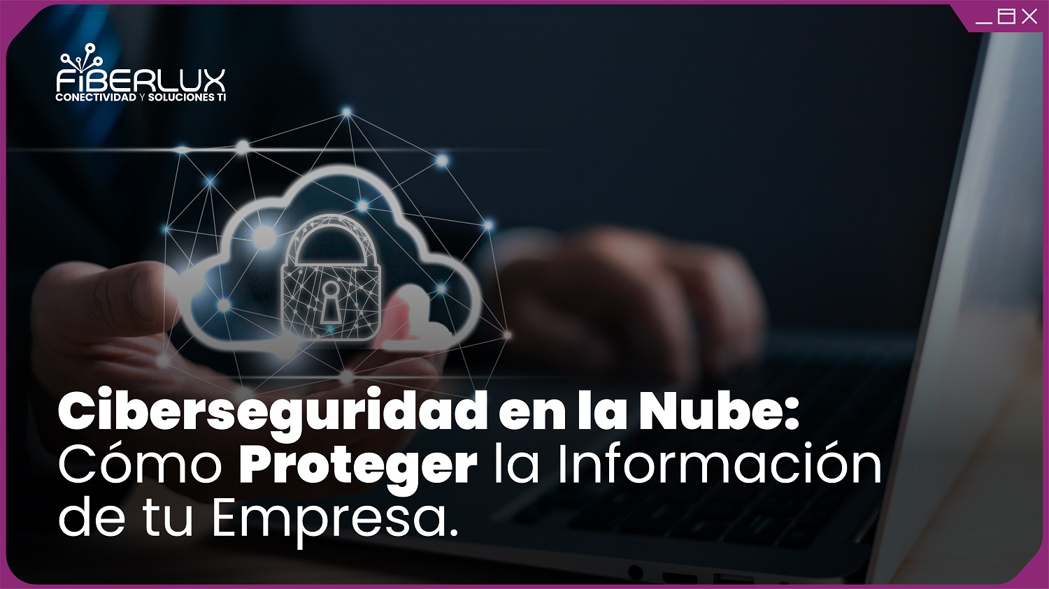 ciberseguridad en la nube