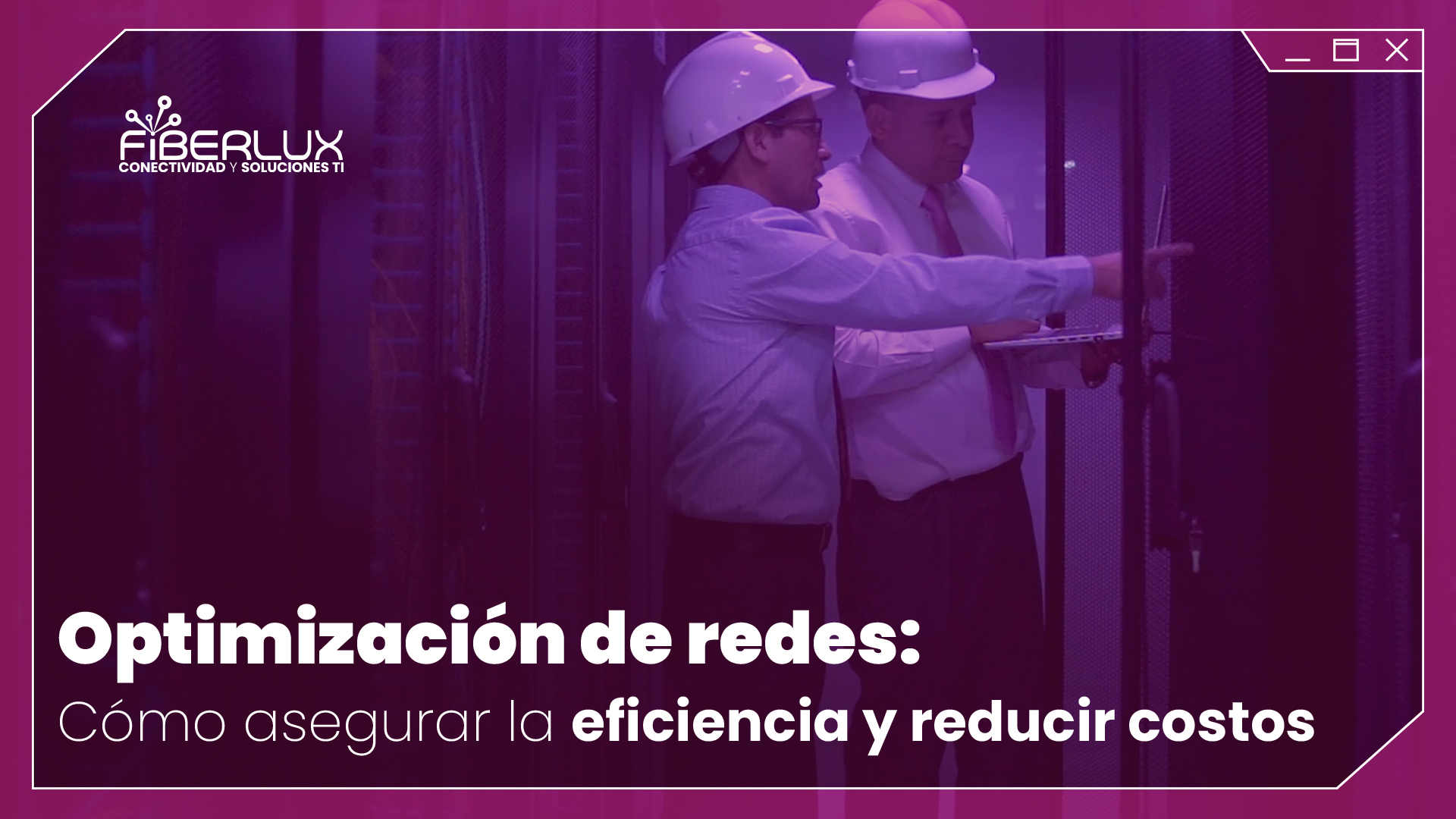 optimización de redes en Perú