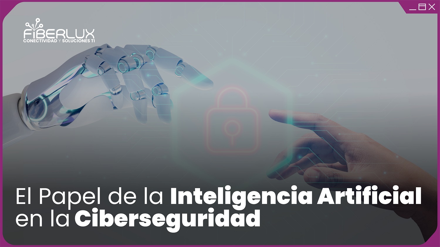 inteligencia artificial en la ciberseguridad